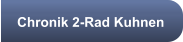Chronik 2-Rad Kuhnen