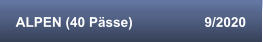 ALPEN (40 Pässe)                   9/2020