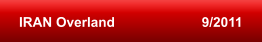 IRAN Overland                       9/2011